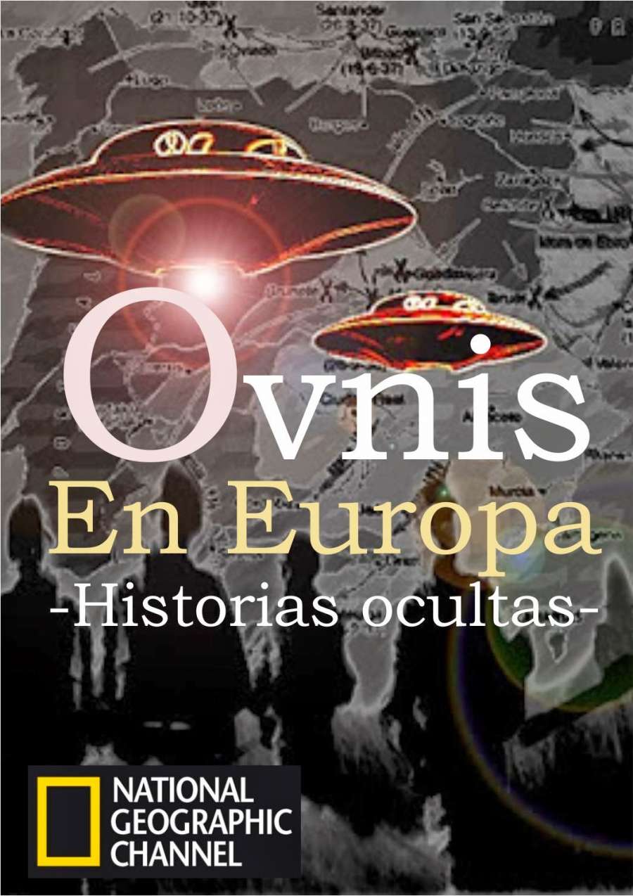 Ovnis en Europa: Historias ocultas Torrent